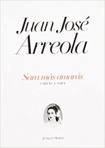 Sara más amarás : cartas a Sara