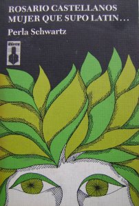 Rosario Castellanos: mujer que supo latín