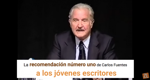 La “recomendación número uno” de Carlos Fuentes a los jóvenes escritores