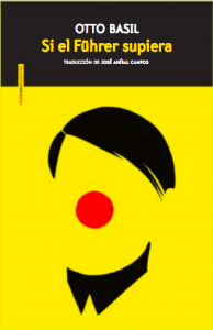 Si el Führer supiera