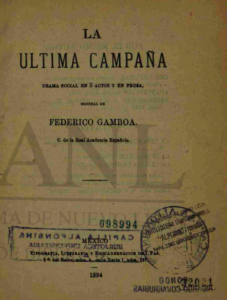La última campaña : drama social en tres actos y en prosa