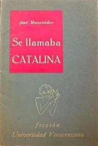 Se llamaba Catalina