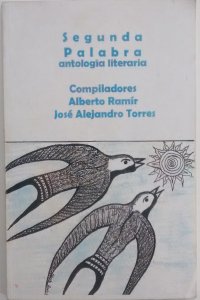 Segunda palabra : antología literaria