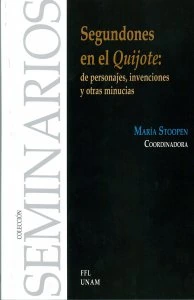 Segundones en el Quijote: de personajes, invenciones y otras minucias