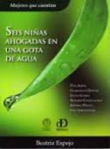 Seis niñas ahogadas en una gota de agua