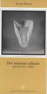 Del mínimo infinito. Poemas, 1977-1998