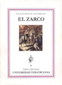El Zarco (Episodios de la vida mexicana en 1861-63)