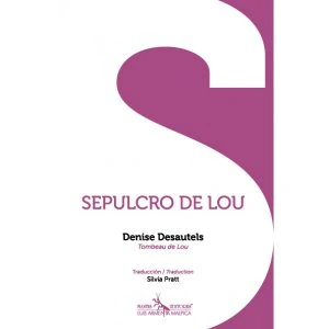 Sepulcro de Lou = Tombeau de Lou