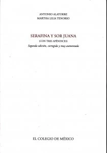 Serafina y sor Juana (con tres apéndices)