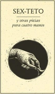 Sex-teto y otras piezas para cuatro manos