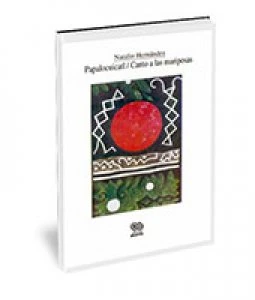 Papalocuicatl = Canto a las mariposas