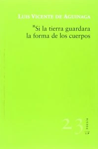 Si la tierra guardara la forma de los cuerpos