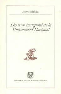 Discurso inaugural de la Universidad Nacional