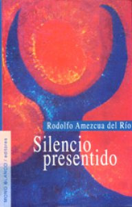Silencio presentido
