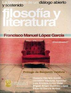 Filosofía y literatura : la búsqueda de un diálogo abierto y sostenido