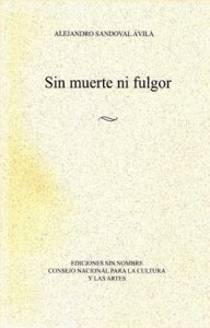 Sin muerte ni fulgor