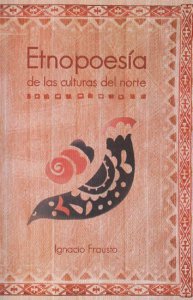 Etnopoesía de las culturas del norte