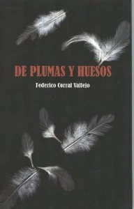 De plumas y huesos