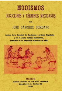 Modismos, locuciones y términos mexicanos