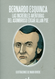 Las increíbles aventuras del asombro Edgar Allan Poe