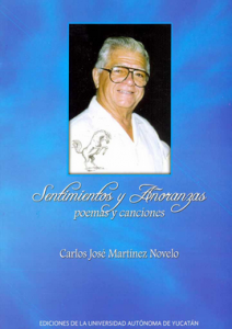 Sentimientos y añoranzas : poemas y canciones