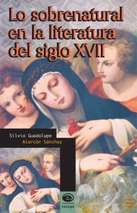 Lo sobrenatural en la literatura del siglo XVII