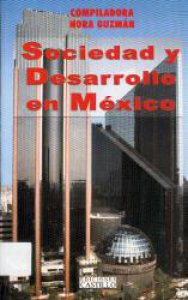 Sociedad y desarrollo en México