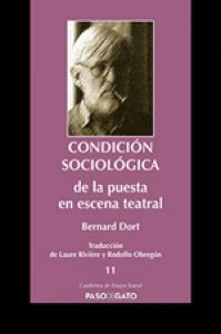 Condición sociológica de la puesta en escena teatral