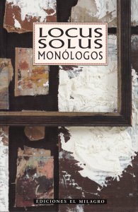 Locus Solus Monólogos