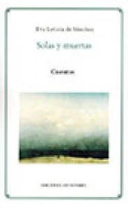 Solas y muertas