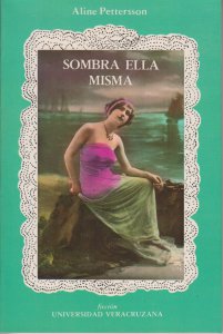 Sombra ella misma