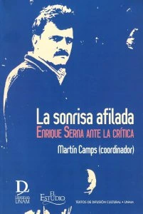 La sonrisa afilada : Enrique Serna ante la crítica