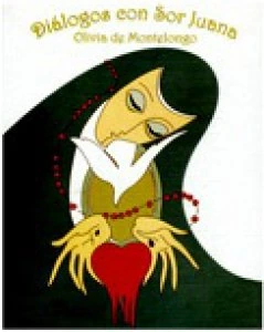 Diálogos con Sor Juana
