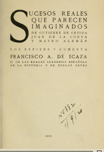 Sucesos reales que parecen imaginados de Gutierre de Cetina, Juan de la Cueva y Mateo Alemán