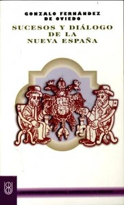 Sucesos y diálogo de la Nueva España