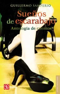 Sueños de escarabajo : antología de cuentos