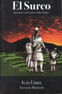El Surco, historias cortas para vidas largas