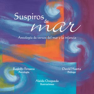 Suspiros de mar. Antología de versos del mar y la infancia
