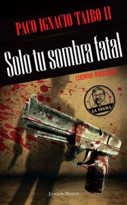 Sólo tu sombra fatal