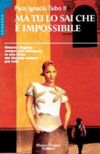 Ma tu lo sai che è impossibile