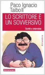 Lo scrittore é un sovversivo