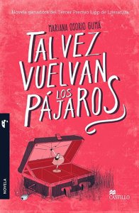 Tal vez vuelvan los pájaros