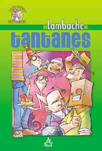 Un tambache de tantanes : juegos verbales para reír e imaginar