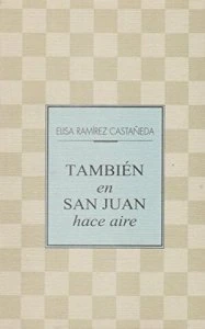 También en San Juan hace aire