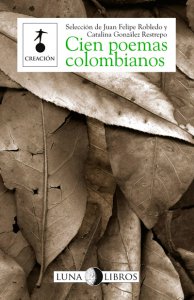 Cien poemas colombianos