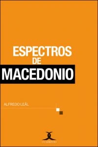 Espectros de Macedonio por Luisa Emilia Rossi Aranda