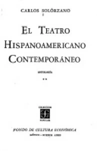 El teatro hispanoamericano contemporáneo : antología II