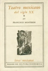 Teatro mexicano del siglo XX, I