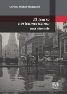 El teatro norteamericano: una síntesis