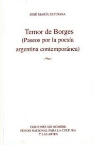 Temor de Borges (Paseos por la poesía argentina contemporánea)